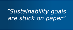 "Sustainability goals are stuck on paper"